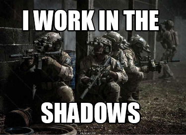 i-work-in-the-shadows