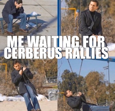 me-waiting-for-cerberus-rallies