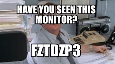 have-you-seen-this-monitor-fztdzp3