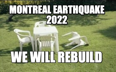 montreal-earthquake-2022-we-will-rebuild3