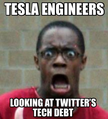 tesla-engineers-looking-at-twitters-tech-debt