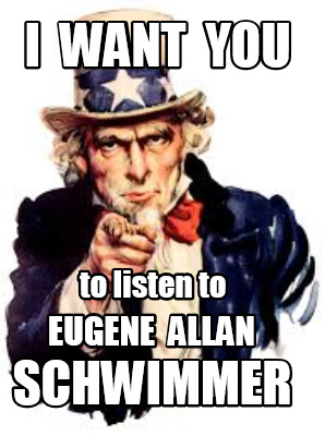 i-want-you-to-listen-to-eugene-allan-schwimmer