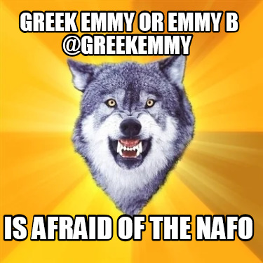 greek-emmy-or-emmy-b-greekemmy-is-afraid-of-the-nafo