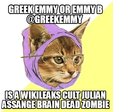 greek-emmy-or-emmy-b-greekemmy-is-a-wikileaks-cult-julian-assange-brain-dead-zom