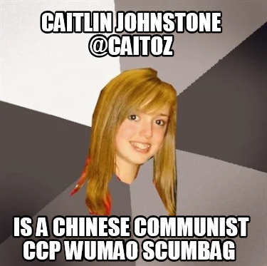 caitlin-johnstone-caitoz-is-a-chinese-communist-ccp-wumao-scumbag
