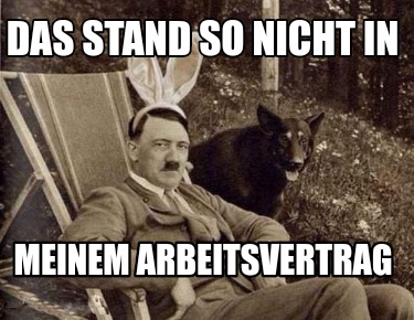 das-stand-so-nicht-in-meinem-arbeitsvertrag1