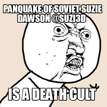 panquake-of-soviet-suzie-dawson-suzi3d-is-a-death-cult