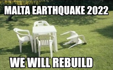 malta-earthquake-2022-we-will-rebuild