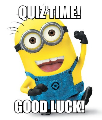 Meme Creator - Funny Quiz Time! Good Luck! Meme Generator at ! Meme Creator - Funny Quiz Time! Good Luck! Meme Generator at !