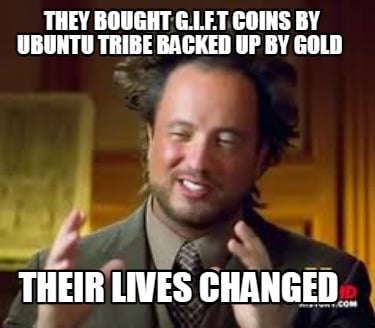 they-bought-g.i.f.t-coins-by-ubuntu-tribe-backed-up-by-gold-their-lives-changed