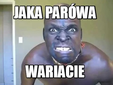 jaka-parwa-wariacie