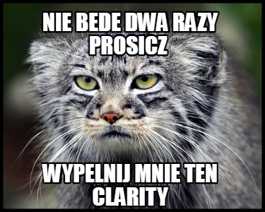 nie-bede-dwa-razy-prosicz-wypelnij-mnie-ten-clarity