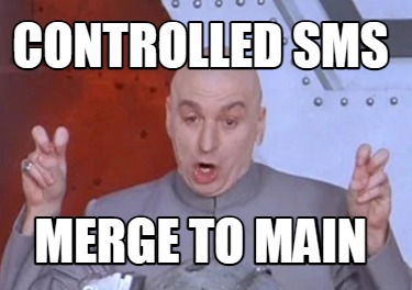 controlled-sms-merge-to-main