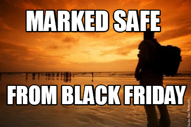 marked-safe-from-black-friday
