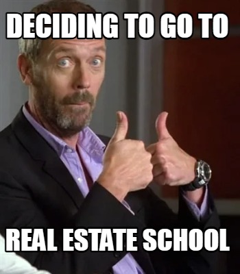 deciding-to-go-to-real-estate-school