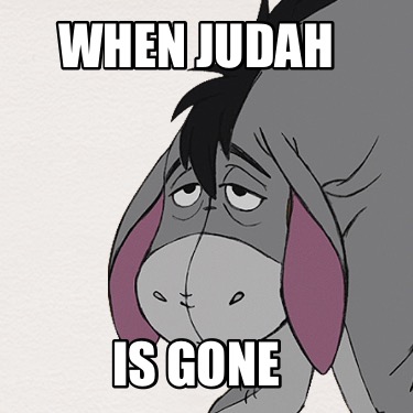 when-judah-is-gone
