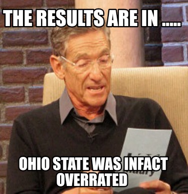 the-results-are-in-.....-ohio-state-was-infact-overrated