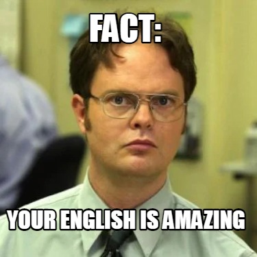 fact-your-english-is-amazing