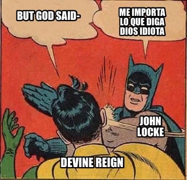 john-locke-devine-reign-but-god-said-me-importa-lo-que-diga-dios-idiota