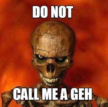do not call me a skeleton
