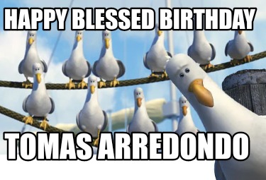 happy-blessed-birthday-tomas-arredondo