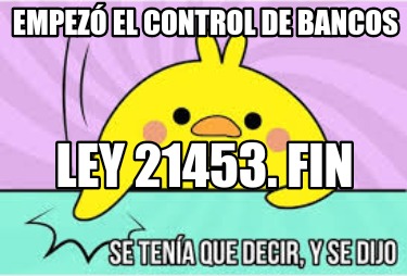 empez-el-control-de-bancos-ley-21453.-fin
