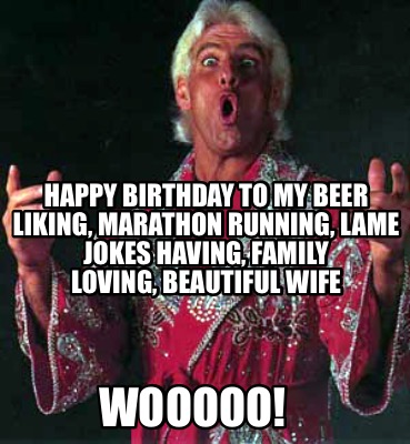 happy-birthday-to-my-beer-liking-marathon-running-lame-jokes-having-family-lovin