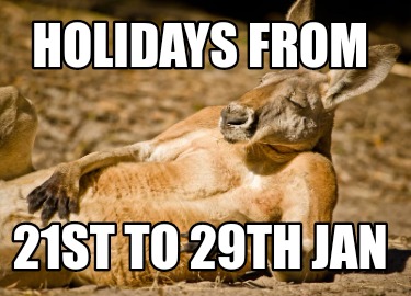 holidays-from-21st-to-29th-jan
