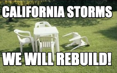 california-storms-we-will-rebuild