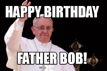 happy-birthday-father-bob0