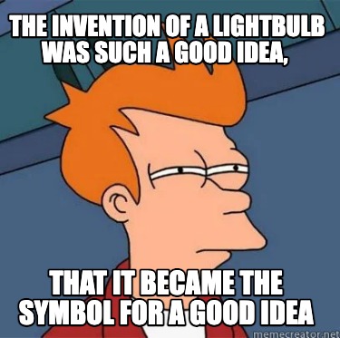 the-invention-of-a-lightbulb-was-such-a-good-idea-that-it-became-the-symbol-for-