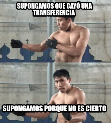 supongamos-que-cay-una-transferencia-supongamos-porque-no-es-cierto