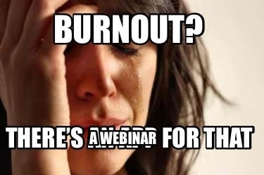burnout-theres-an-app-for-that-a-webinar
