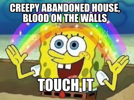 creepy-abandoned-house-blood-on-the-walls-touch-it