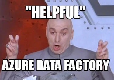 helpful-azure-data-factory