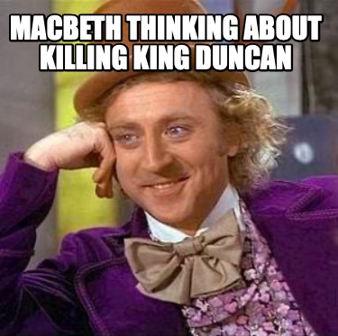 macbeth-thinking-about-killing-king-duncan