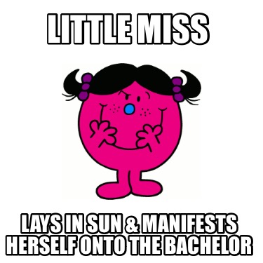 little-miss-lays-in-sun-manifests-herself-onto-the-bachelor