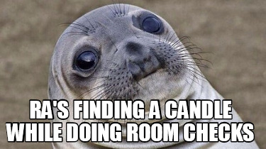 ras-finding-a-candle-while-doing-room-checks