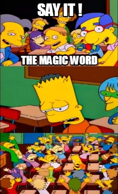 say-it-the-magic-word0