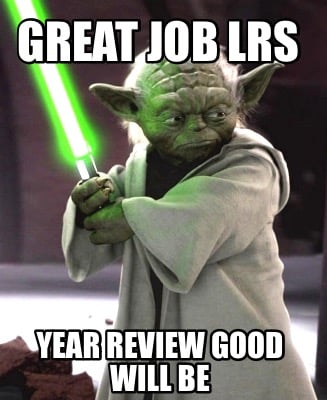 great-job-lrs-year-review-good-will-be