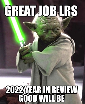 great-job-lrs-2022-year-in-review-good-will-be