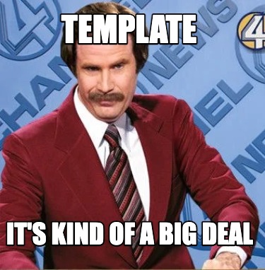 template-its-kind-of-a-big-deal