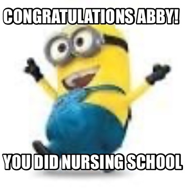 congratulations-abby-you-did-nursing-school