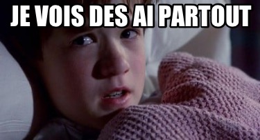 je-vois-des-ai-partout