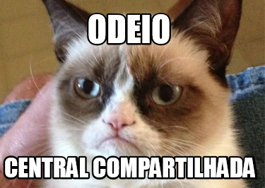 odeio-central-compartilhada