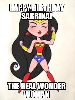 happy-birthday-sabrina-the-real-wonder-woman