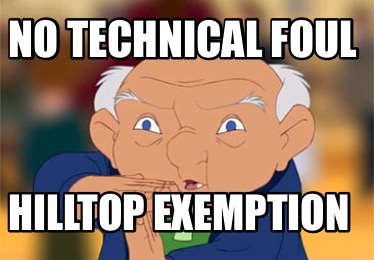 no-technical-foul-hilltop-exemption