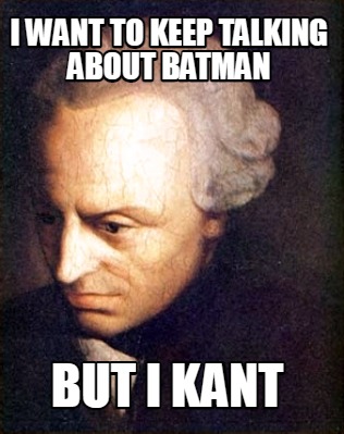 i-want-to-keep-talking-about-batman-but-i-kant