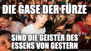 die-gase-der-frze-sind-die-geister-des-essens-von-gestern