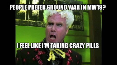 people-prefer-ground-war-in-mw19-i-feel-like-im-taking-crazy-pills3